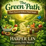 The Green Path, Harper Lin