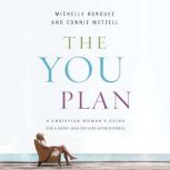 The YOU Plan, Connie Wetzell