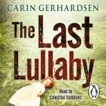 The Last Lullaby, Carin Gerhardsen