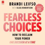 Fearless Choices, Brandi Leifso