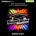 The Benefactor, Erin Fry