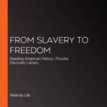 From Slavery to Freedom, Melinda Lilly