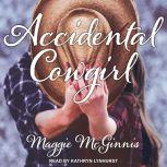Accidental Cowgirl, Maggie McGinnis