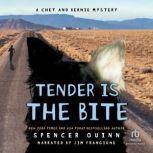 Tender Is the Bite, Spencer Quinn