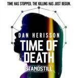 Time Of Death A Standstill Novella, Dan Herisson