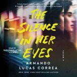 The Silence in Her Eyes, Armando Lucas Correa