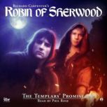 Robin of Sherwood  The Templars Pro..., Iain Meadows