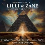 The Adventures of Lilli and Zane. Tem..., Catherine Lanigan