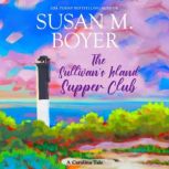 The Sullivans Island Supper Club, Susan M. Boyer