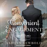 A Convenient Engagement, Ashtyn Newbold
