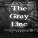 The Gray Line, B.J. Cyprian