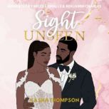Sight Unseen, Kasha Thompson