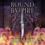 Bound by Fire, Rebecca Zanetti