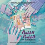 Rabbit Rabbit, Dori Hillestad Butler