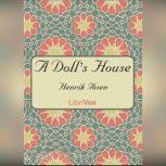 A Dolls House, Henrik Ibsen