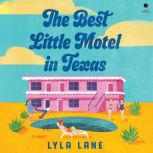 The Best Little Motel in Texas, Lyla Lane