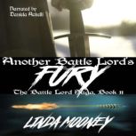 Another Battle Lords Fury, Linda Mooney
