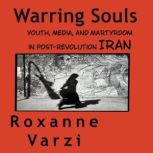 Warring Souls, Roxanne Varzi