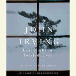 Last Night in Twisted River, John Irving