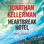 Heartbreak Hotel, Jonathan Kellerman