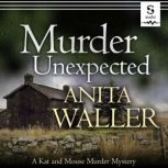 Murder Unexpected, Anita Waller