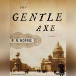 The Gentle Axe, R. N. Morris