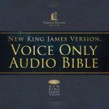 Voice Only Audio Bible - New King James Version, NKJV (Narrated by Bob Souer): (12) 1 Chronicles, Thomas Nelson