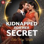 Kidnapped for Her Secret, Lela May Wight
