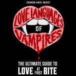 Love Languages of Vampires, Crimson Angel Mercy AKA The Supernatural Agony Aunt
