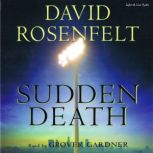 Sudden Death, David Rosenfelt