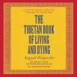 The Tibetan Book of Living and Dying, Sogyal Rinpoche