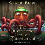The Interspecies Poker Tournament, Claire Buss