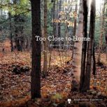 Too Close to Home, Brenda Chapman
