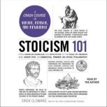Stoicism 101, Erick Cloward