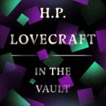 In the Vault, H. P. Lovecraft