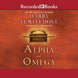 Alpha and Omega, Harry Turtledove