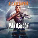 Nanoshock, K C Alexander