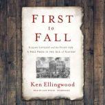 First to Fall, Ken Ellingwood