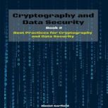 Cryptography and Data Security, Daniel Garfield
