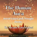 The Human Aura, Swami Panchadasi