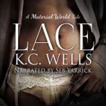 Lace, K.C. Wells