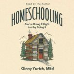 Homeschooling, Ginny Yurich, MEd