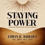STAYING POWER, EDWIN R. RIDEOUT
