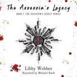The Assassins Legacy, Libby Webber