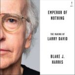 Emperor of Nothing, Blake J. Harris