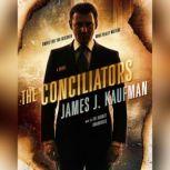 The Conciliators, James J.  Kaufman