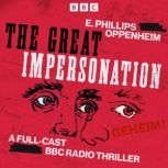 The Great Impersonation, E. Phillips Oppenheim