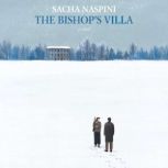 The Bishops Villa, Sacha Naspini