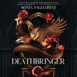 Deathbringer, Sonia Tagliareni