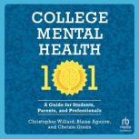 College Mental Health 101, Christopher Willard